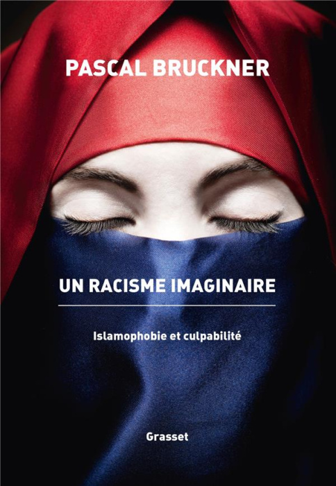 Emprunter Un racisme imaginaire. Islamophobie et culpabilité livre