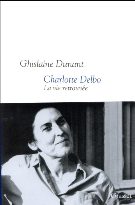 Emprunter Charlotte Delbo. La vie retrouvée livre