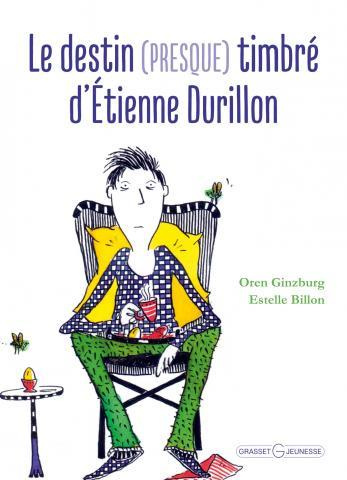 Emprunter Le destin (presque) timbré d'Etienne Durillon livre