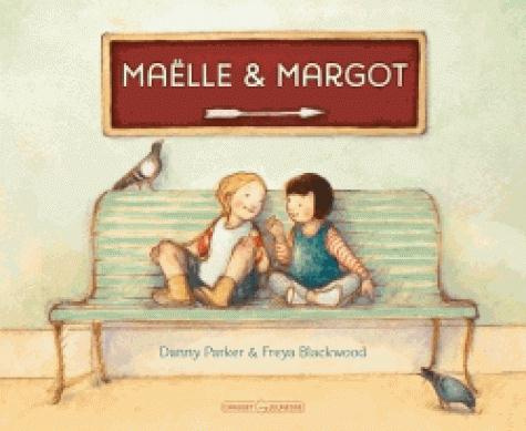 Emprunter Maëlle et Margot livre