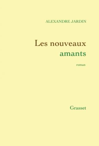 Emprunter Les nouveaux amants livre