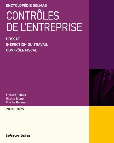 Emprunter Contrôles de l'entreprise. Urssaf, Inspection du travail, Contrôle fiscal, Edition 2024-2025 livre
