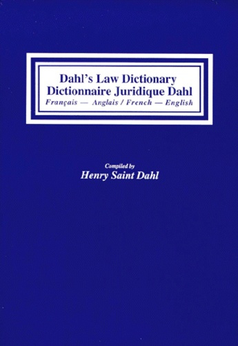 Emprunter DAHL'S LAW DICTIONARY : DICTIONNAIRE JURIDIQUE DAHL livre
