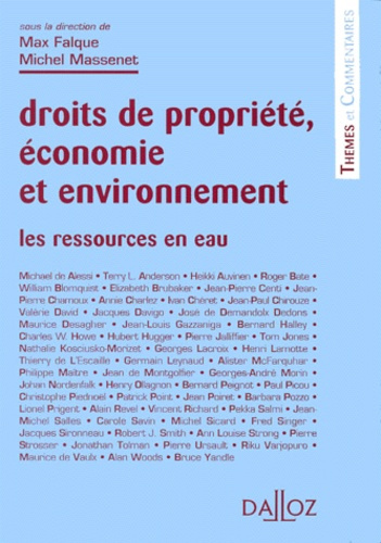 Emprunter DROITS DE PROPRIETE, ECONOMIE ET ENVIRONNEMENT. Les ressources en eau livre