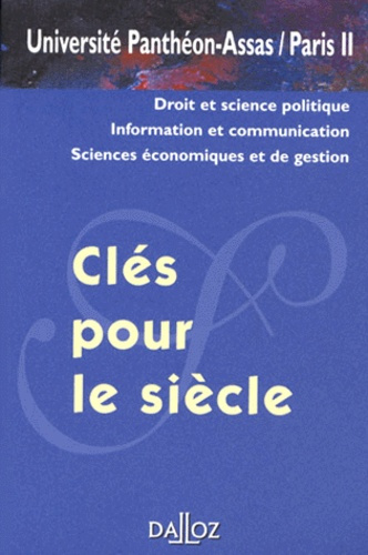Emprunter Clés pour le siècle. Droit et science politique, information et communication, sciences économiques livre
