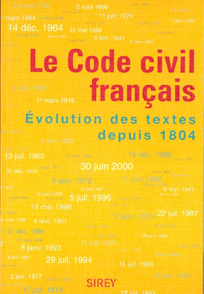 Emprunter Le Code civil français. Evolution des textes depuis 1804 livre