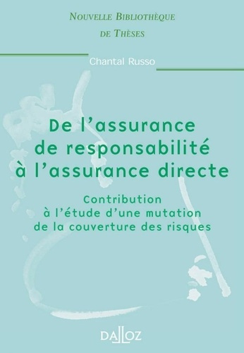 Emprunter DE L ASSURANCE DE RESPONSABILITE A L ASSURANCE DIRECTE livre
