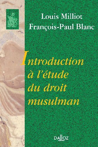 Emprunter Introduction à l'étude du droit musulman.. 2e édition livre
