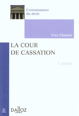 Emprunter La Cour de cassation. 2ème édition livre
