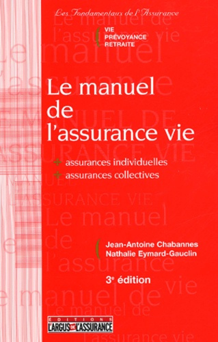 Emprunter LE MANUEL DE L'ASSURANCE VIE livre