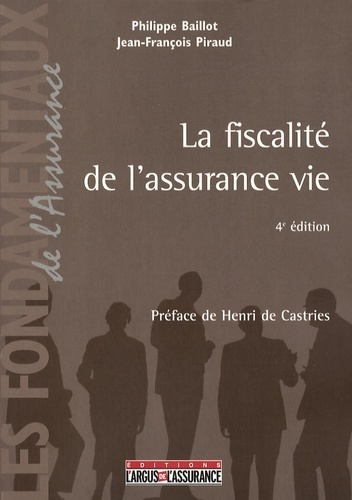 Emprunter La fiscalité de l'assurance vie. 4e édition livre