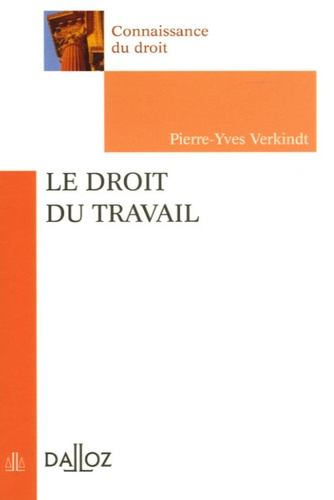 Emprunter Le droit du travail. Edition 2005 livre