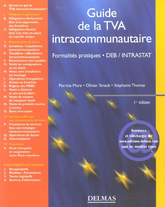 Emprunter GUIDE DE LA TVA INTRACOMMUNAUTAIRE. FORMALITES PRATIQUES, DEB / INTRASTAT - 1ERE ED. livre
