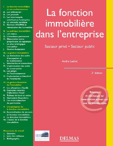 Emprunter LA FONCTION IMMOBILIERE DANS L'ENTREPRISE - SECTEUR PUBLIC . SECTEUR PRIVE - 2E ED. livre