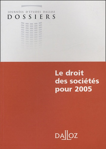 Emprunter Le droit des sociétés pour 2005 livre
