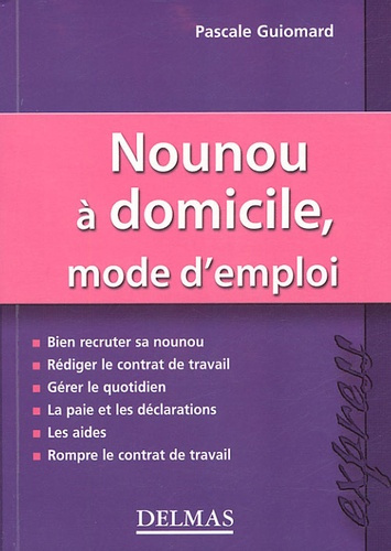 Emprunter Nounou à domicile, mode d'emploi livre