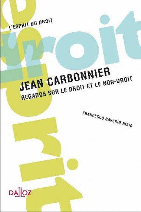 Emprunter Jean Carbonnier. Regards sur le droit et le non-droit, Edition 2005 livre