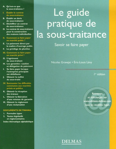 Emprunter LE GUIDE PRATIQUE DE LA SOUS-TRAITANCE. SAVOIR SE FAIRE PAYER - 1ERE ED. livre