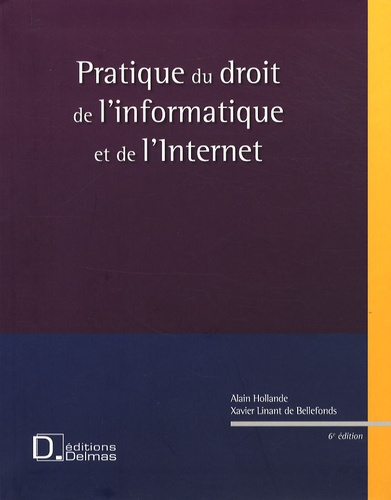 Emprunter Pratique du droit de l'informatique et de l'Internet livre