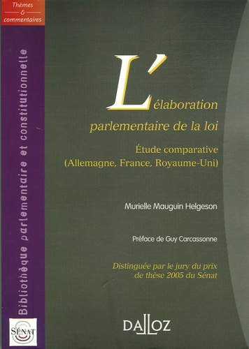 Emprunter L'élaboration parlementaire de la loi. Etude comparative (Allemagne, France, Royaume-Uni) livre