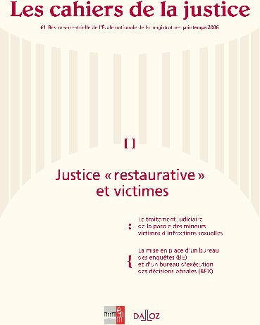 Emprunter Les Cahiers de la Justice N° 1, Printemps 2006 : Justice