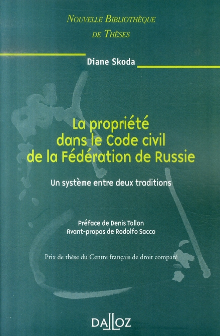 Emprunter La propriété dans le Code civil de la Fédération de Russie, un système entre deux traditions livre