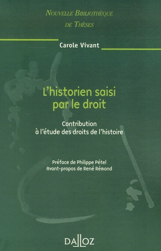 Emprunter L'historien saisi par le droit. Contribution à l'étude des droits de l'histoire livre
