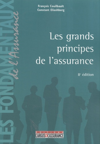 Emprunter Les grands principes de l'assurance. 8e édition livre
