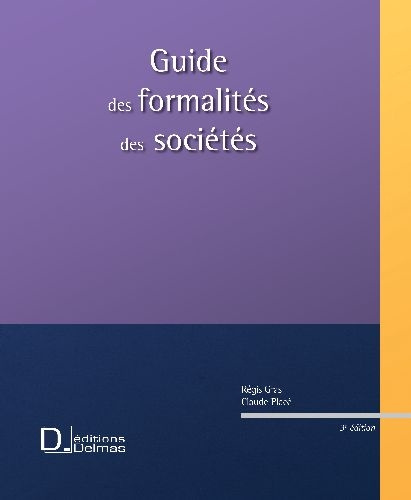 Emprunter GUIDE DES FORMALITES DES SOCIETES - 3E ED. - ENCYCLOPEDIE DELMAS livre