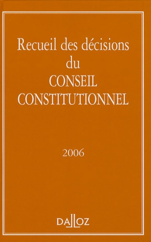 Emprunter Recueil des décisions du Conseil constitutionnel. Edition 2006 livre