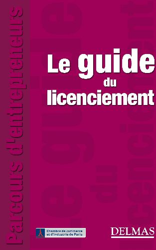 Emprunter Le guide du licenciement livre