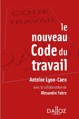 Emprunter Le nouveau Code du travail livre