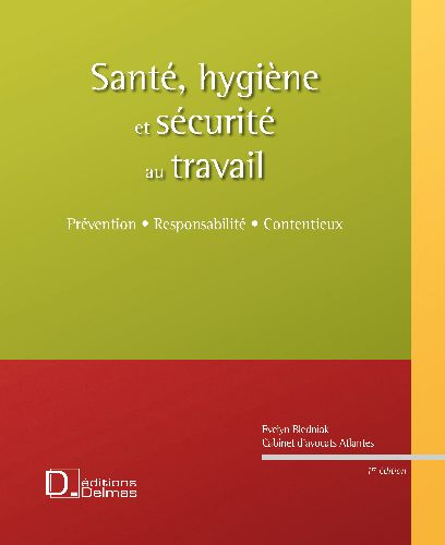 Emprunter Santé, hygiène et sécurité au travail. Prévention, Responsabilité, Contentieux, Edition 2008 livre