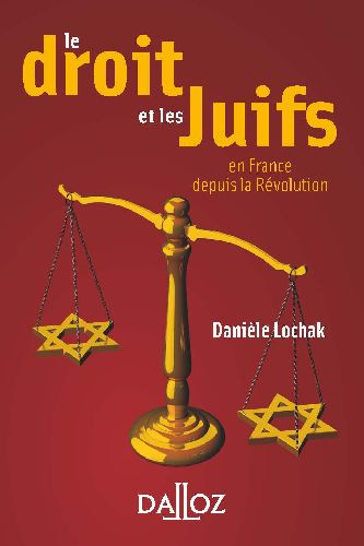Emprunter Le droit et les Juifs. En France, depuis la Révolution livre