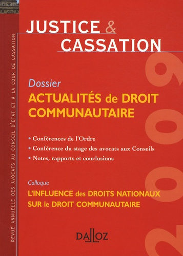 Emprunter Justice & Cassation 2009 : Actualités de droit communautaire livre