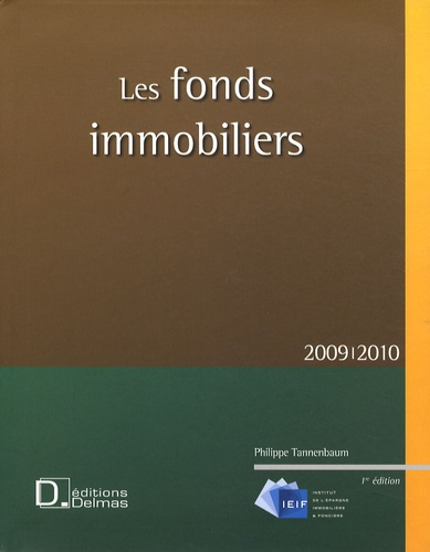 Emprunter LES FONDS IMMOBILIERS 2009/2010 - 1ERE EDITION - ENCYCLOPEDIE DELMAS livre