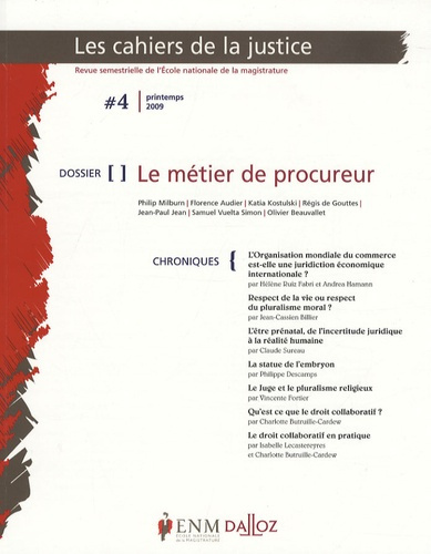Emprunter Les Cahiers de la Justice N° 4, Printemps 2009 : Le métier de procureur livre
