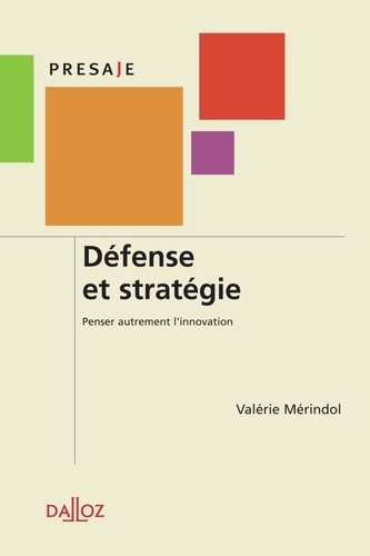 Emprunter Défense et stratégie : penser autrement l'innovation. Edition 2010 livre
