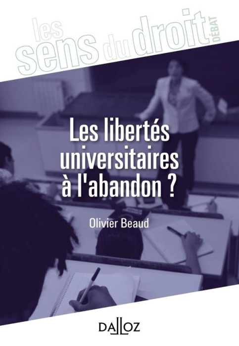 Emprunter Les libertés universitaires à l'abandon ? Pour une reconnaissance pleine et entière de la liberté ac livre