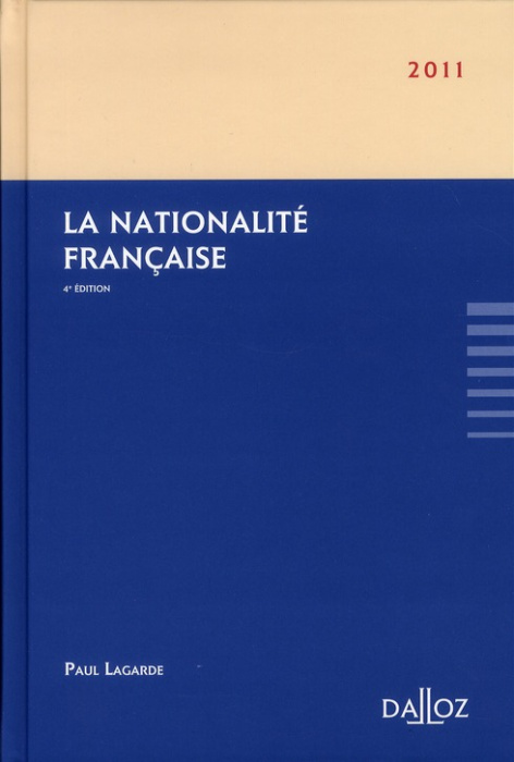 Emprunter La nationalité française 2011. 4e édition livre