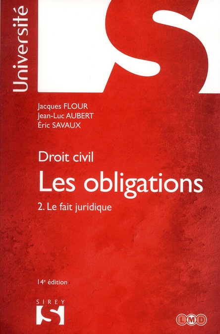 Emprunter Les obligations. Tome 2, Le fait juridique, 14e édition livre