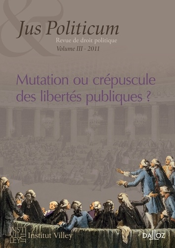 Emprunter Jus Politicum N° 3, 2011 : Mutation ou crépuscule des libertés publiques ? livre