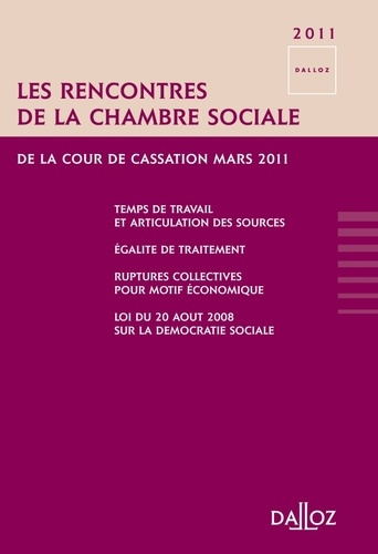 Emprunter Les rencontres de la chambre sociale de la cour de cassation. Mars 2011 livre