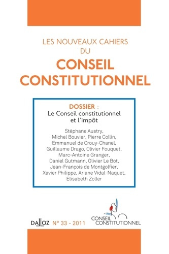 Emprunter Les nouveaux cahiers du Conseil constitutionnel/332011/Le Conseil constitutionnel et l'impôt livre