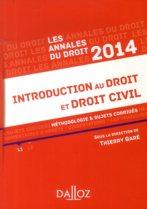Emprunter Introduction au droit et droit civil. Méthodologie & sujets corrigés, Edition 2014 livre