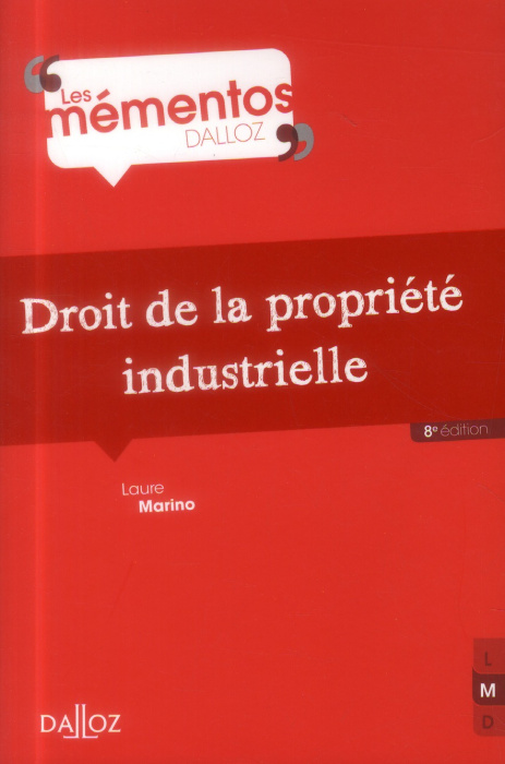 Emprunter Droit de la propriété industrielle . 8e édition livre