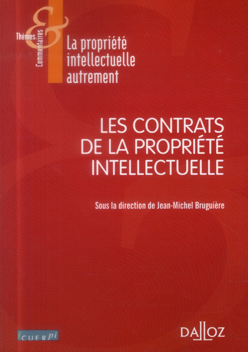 Emprunter Les contrats de la propriété intellectuelle livre
