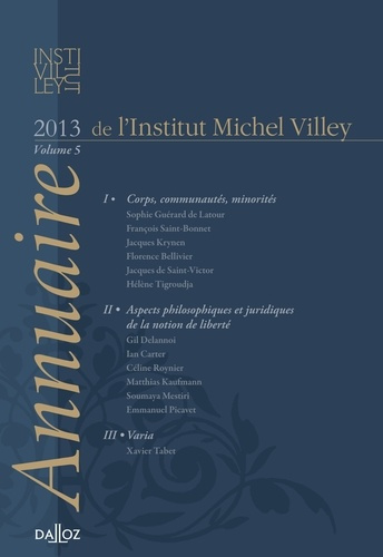 Emprunter Annuaire de l'Institut Michel Villey. Volume 5, 2013 livre