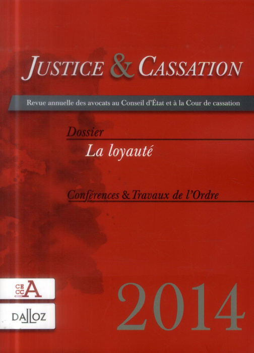 Emprunter Justice & Cassation 2014 : La loyauté livre