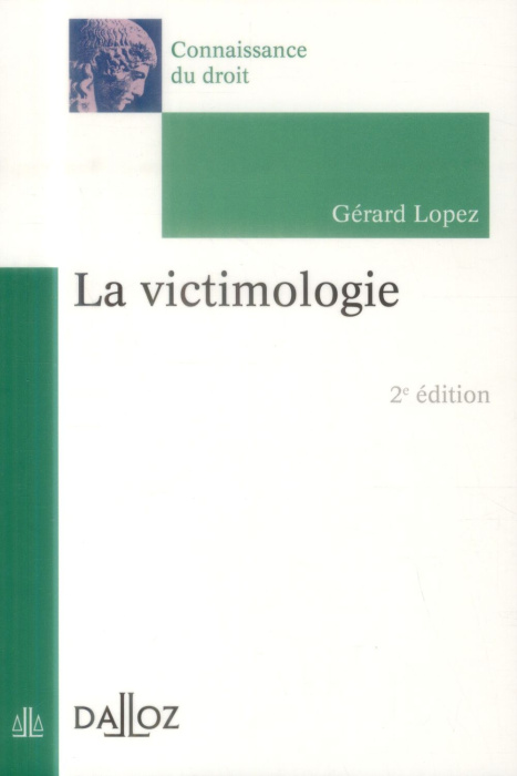 Emprunter LA VICTIMOLOGIE - 2E ED. livre